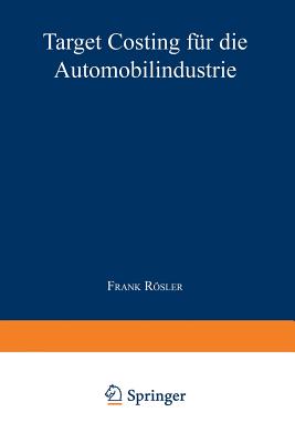 Target Costing Fur Die Automobilindustrie - Rsler, Frank