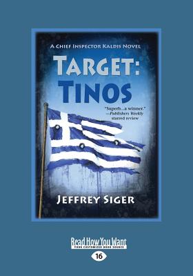 Target: Tinos: An Inspector Kaldis Mystery - Siger, Jeffrey