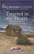 Targeted in the Desert