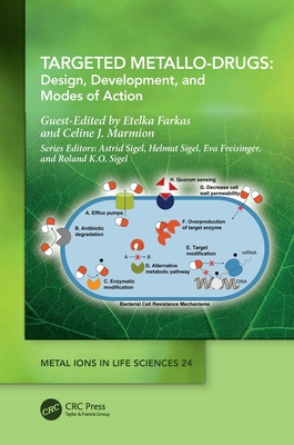 Targeted Metallo-Drugs: Design, Development, and Modes of Action - Farkas, Etelka (Editor), and Marmion, Celine J (Editor)