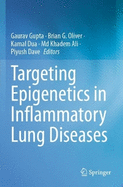 Targeting Epigenetics in Inflammatory Lung Diseases