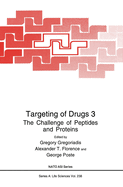 Targeting of Drugs, Volume 3:: The Challenge of Peptides and Proteins