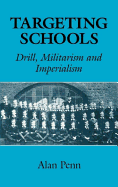 Targeting Schools: Drill, Militarism and Imperialism