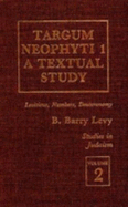 Targum Neophyti 1: A Textual Study