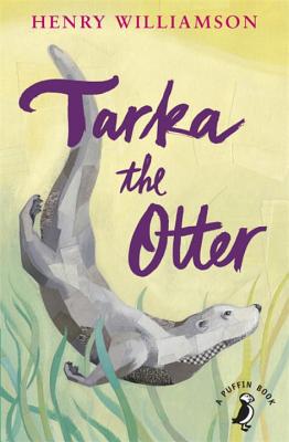 Tarka the Otter - Williamson, Henry