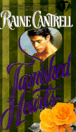 Tarnished Hearts - Cantrell, Raine