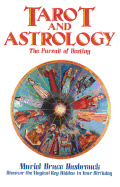 Tarot and Astrology: The Pursuit of Destiny