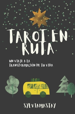 Tarot En Ruta - Tapia Lobo, Fran J (Editor), and Mastay, Sylvia
