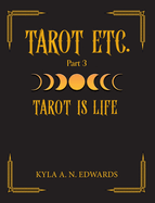 Tarot Is Life