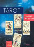 Tarot: Reading the Future: 5,000 Responses for Effective Readings