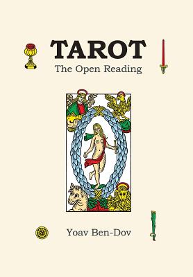 Tarot - the Open Reading - Ben-Dov, Yoav