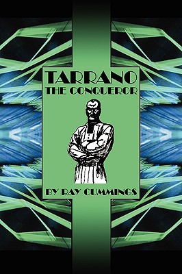 Tarrano the Conqueror - Cummings, Ray