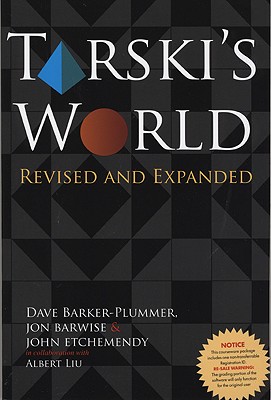 Tarski's World: Revised and Expanded: Volume 169 - Barwise, Jon, and Etchemendy, John, and Barker-Plummer, David