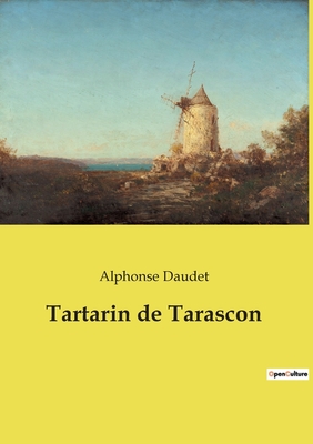 Tartarin de Tarascon - Daudet, Alphonse