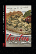 Tartas Dulces Y Saladas: colecci?n compaeros de cocina