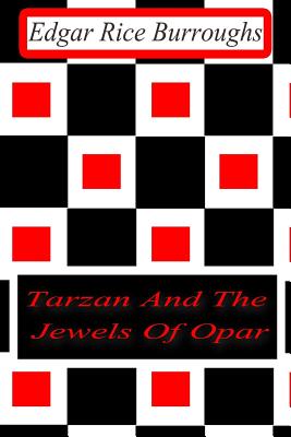 Tarzan And The Jewels Of Opar - Burroughs, Edgar Rice