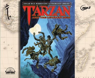 Tarzan and the Leopard Men: Volume 18 - Burroughs, Edgar Rice, and Dooley, Ben (Narrator)