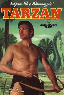Tarzan Archives: The Jesse Marsh Years Volume 9 - Horse, Dark, and DuBois, Gaylord