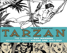 Tarzan: The Complete Russ Manning Newspaper Strips, Volume 1 1967-1969