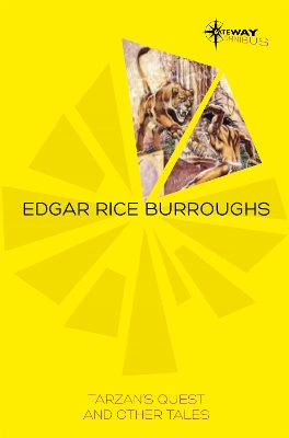 Tarzan's Quest and Other Tales - Burroughs, Edgar Rice