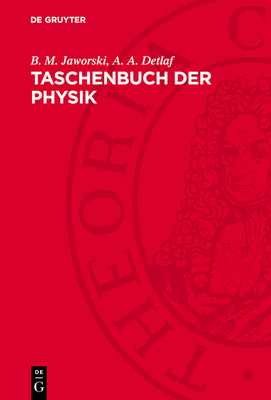 Taschenbuch Der Physik - Jaworski, B M, and Detlaf, A a