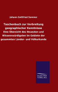 Taschenbuch Zur Verbreitung Geographischer Kenntnisse