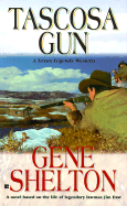 Tascosa Gun - Shelton, Gene