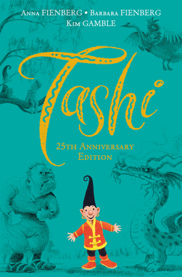 Tashi 25th Anniversary Edition - Fienberg, Anna, and Fienberg, Barbara
