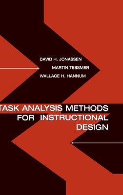 Task Analysis Methods for Instructional Design - Jonassen, David H, and Tessmer, Martin, and Hannum, Wallace H