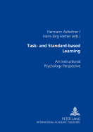 Task- And Standard-Based Learning: An Instructional Psychology Perspective