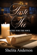 Taste and See: Poetry for the Soul
