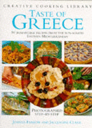 Taste from a Greek Kitchen: 50 Irresistable Recipes from the Sun-soaked Eastern Mediterranean - Farrow, Joanna, and Clark, Jacqueline