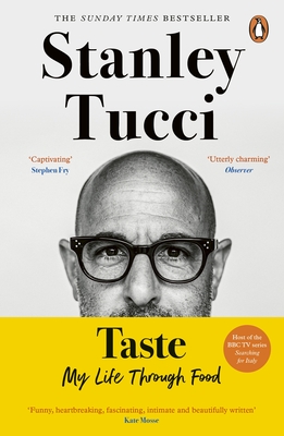 Taste: The No.1 Sunday Times Bestseller - Tucci, Stanley