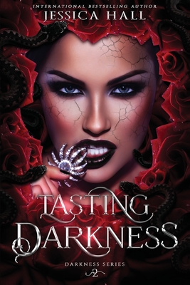 Tasting Darkness - Hall, Jessica