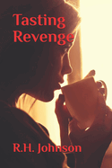 Tasting Revenge: an edge-of-your-seat psychological thriller