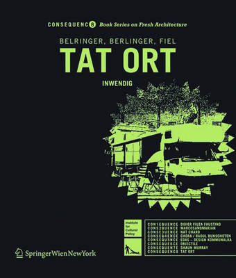 Tat Ort: Inwendig - Belringer, Andreas, and Berlinger, Alexandra, and Fiel, Wolfgang