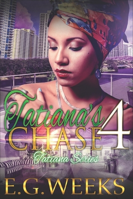 Tatiana's Chase: : The Tatiana Series - Jernigan, Tam (Editor)