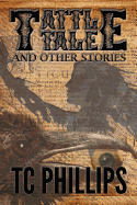Tattle Tale and Other Stories