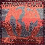 Tattoo the Earth: The First Crusade