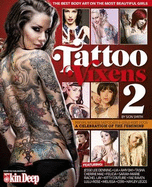 Tattoo Vixens 2: The Best Body Art on the Most Beautiful Girls