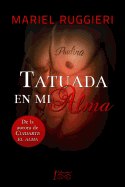 Tatuada En Mi Alma