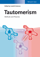 Tautomerism: Methods and Theories