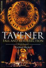 Tavener: Fall and Resurrection