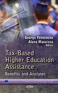 Tax-Based Higher Education Assistance: Benefits & Analyses