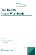 Tax Design Issues Worldwide