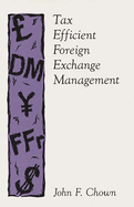 Tax Efficient Foreign Exchange Management