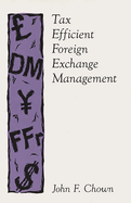 Tax efficient foreign exchange management