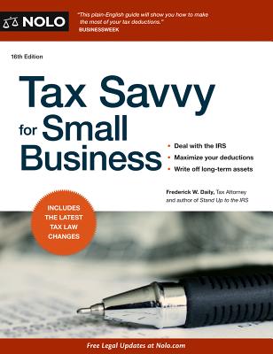 Tax Savvy for Small Business - Daily, Frederick W