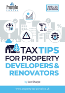 Tax Tips for Property Developers and Renovators 2024-25