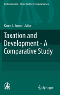 Taxation and Development - A Comparative Study